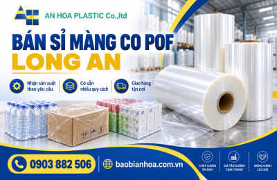 Bán sỉ màng co nhiệt POF Long An